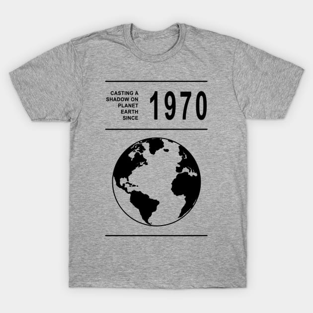 1970 birthday - born in 1970 T-Shirt by Duckfieldsketchbook01